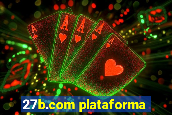 27b.com plataforma